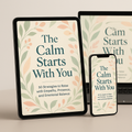 The Calm Starts With You